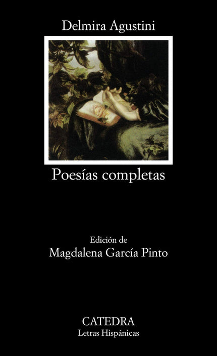 Libro Poesías Completas: Introducción. Texto y notas de «Poesías completas».