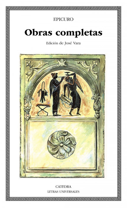 Libro Obras Completas: Introducción. Texto y notas de «Epicuro».