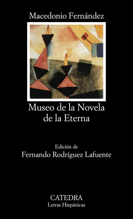 Libro Museo De Novela Eterna: Introducción. Texto y notas de «Museo de la Novela de la Eterna». .