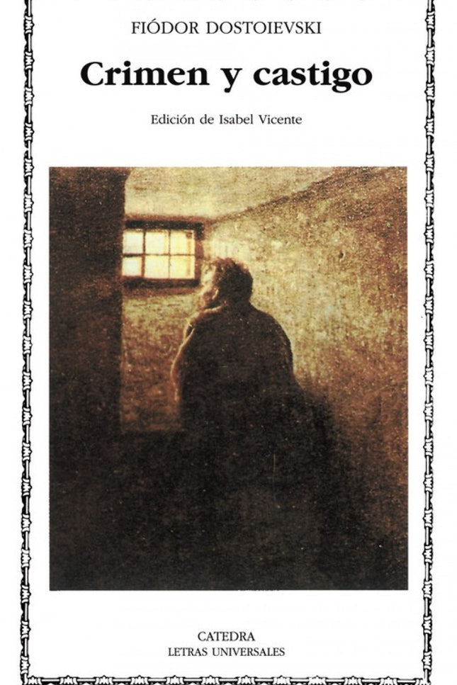 Libro Crimen Y Castigo: Una visita de Balzac a San Petersburgo le sugirió al joven alférez ingeniero Fiódor Dostoievski 