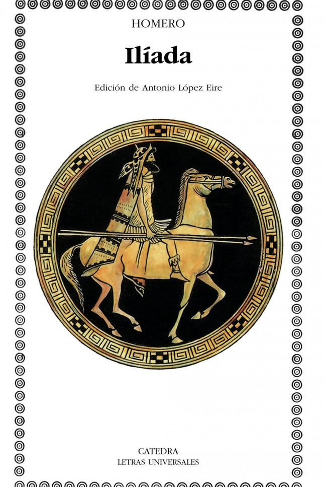 Libro Ilíada: Homero es el poeta griego por antonomasia, el poeta divino que influyó decisivamente en el arte, la litera