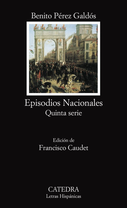 Episodios Nacionales - Benito Pérez Galdós - Tapa blanda
