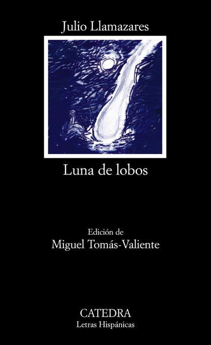 Libro Luna De Lobos: Julio Llamazares es autor de novelas, guiones de cine, libros de viajes, artículos periodísticos, l