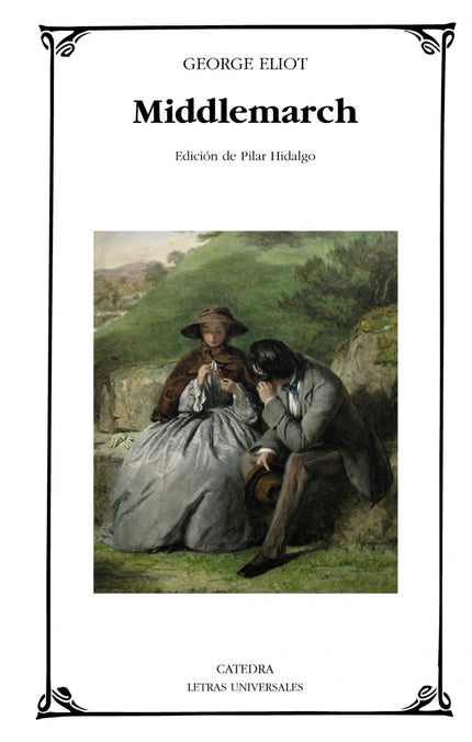 Libro Middlemarch: El desdén por la capacidad artística e intelectual de las mujeres llevó a Mary Ann Evans a firmar sus
