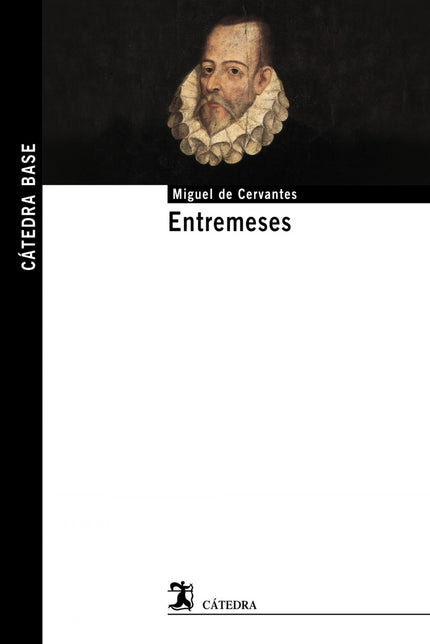 Libro Entremeses: Cervantes nos muestra en los entremeses su visión crítica, burlesca e irónica del mundo que le rodea. 