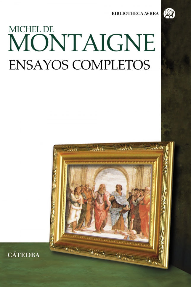 Libro Ensayos Completos: Montaigne es el hijo por excelencia del Renacimiento. Y de su padre, naturalmente, que se empeñ