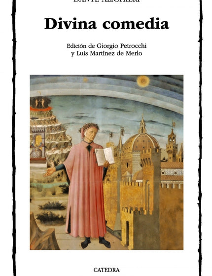 Libro Divina Comedia: La figura de Dante sobresale indiscutiblemente por encima de sus contemporáneos. A caballo entre d
