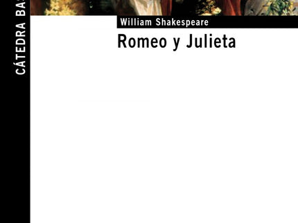Libro Romeo Y Julieta: La historia de Romeo y Julieta puede que sea la historia de amor por excelencia. Pero también es 