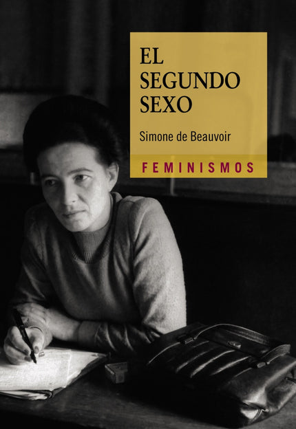 Libro El Segundo Sexo: ' El segundo sexo ' no sólo ha nutrido a todo el feminismo que se ha hecho en la segunda mitad de