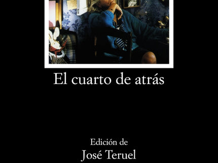 Libro El Cuarto De Atrás: ' El cuarto de atrás ' es resultado de una fructífera mezcla de libro de memorias, relato  de 