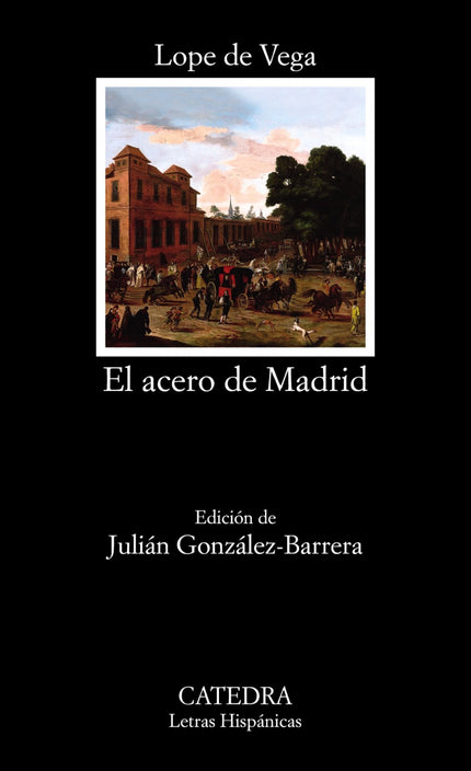 Libro El Acero De Madrid: Sin lugar a dudas, 'El acero de Madrid' pone sobre la mesa todos los arquetipos asociados a la comedia urbana. Un paradigma ejemplar que reuniría las cuatro características principales que se les presupone a estas obras: paisaje metropolitano, temática amorosa, contemporaneidad y un más que probable final feliz.