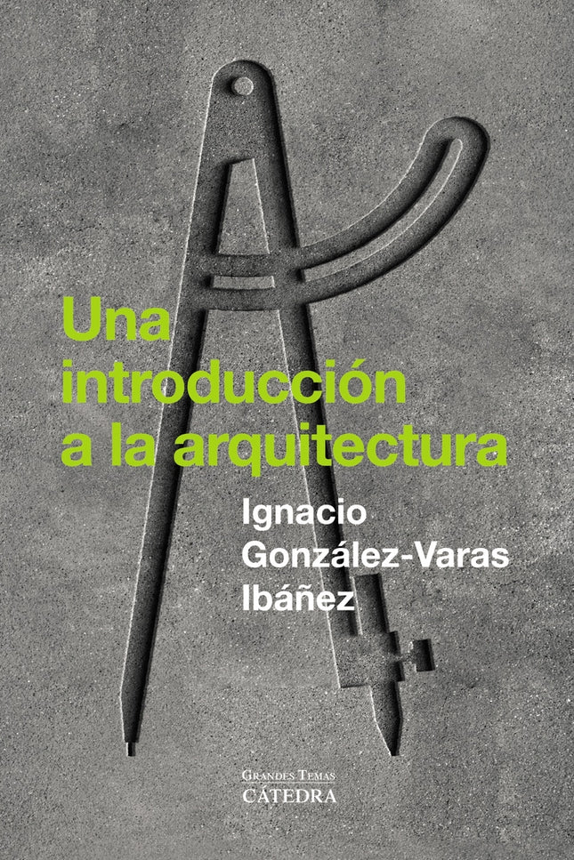 Una Introducción A La Arquitectura