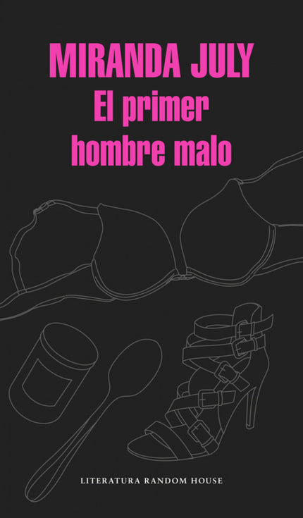 Libro El Primer Hombre Malo: Un debut novelístico deslumbrante que te desconcertará, por una de las voces más originales