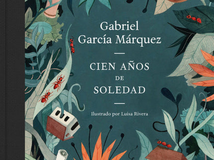 Libro Cien Años De Soledad (edición Ilustrada): En ocasión del 50 aniversario de la publicación de Cien años de soledad,