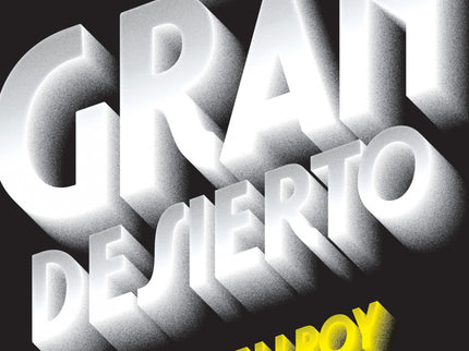 Libro El Gran Desierto: Retrato único de una ciudad y sus entrañas, El gran desierto es la segunda novela del «Cuarteto 