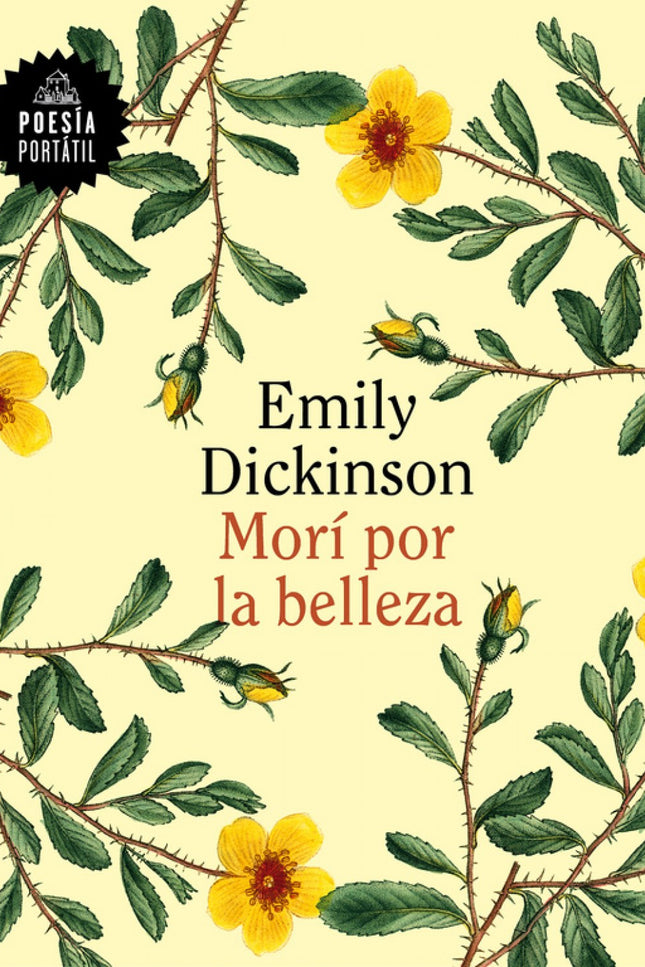 Libro Morí Por La Belleza: Morí por la belleza, de la colección «Poesía portátil», es una selección de poemas de Emily D