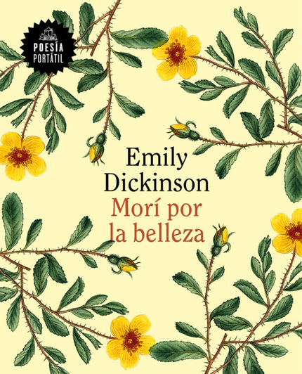 Libro Morí Por La Belleza: Morí por la belleza, de la colección «Poesía portátil», es una selección de poemas de Emily D