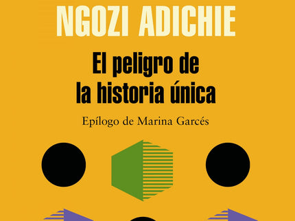Libro El Peligro De La Historia única: La TED talk más popular de Chimamanda, con más de doce millones de reproducciones