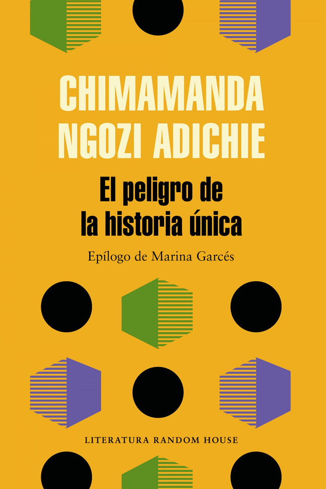 Libro El Peligro De La Historia única: La TED talk más popular de Chimamanda, con más de doce millones de reproducciones