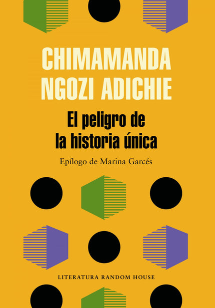 Libro El Peligro De La Historia única: La TED talk más popular de Chimamanda, con más de doce millones de reproducciones