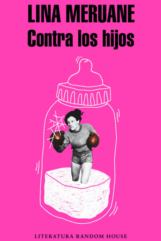 Libro Contra Los Hijos: Rudo e impío, y cargado de humor, Contra los hijos cuestiona los discursos culturales que promue