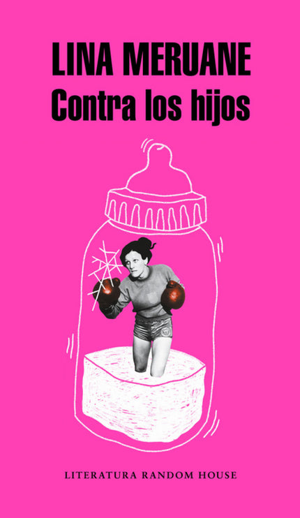 Libro Contra Los Hijos: Rudo e impío, y cargado de humor, Contra los hijos cuestiona los discursos culturales que promue
