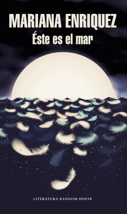 Libro éste Es El Mar: EnÉste es el mar, Mariana Enriquez alcanza una nueva forma de escritura, hurga en lo macabro, atra