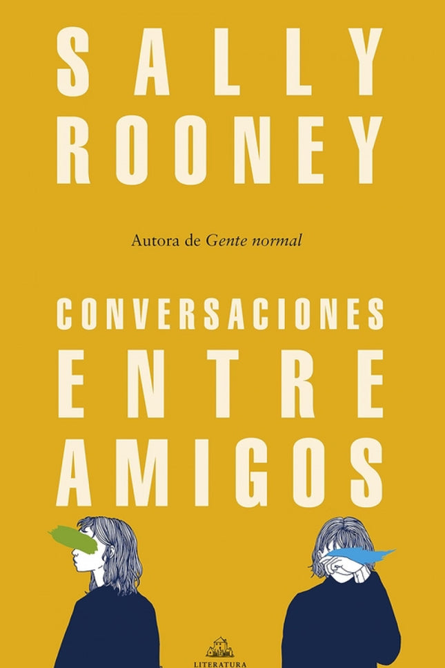 Libro Conversaciones Entre Amigos: El gran debut de la joven Sally Rooney con una de las novelas de ficción más esperada