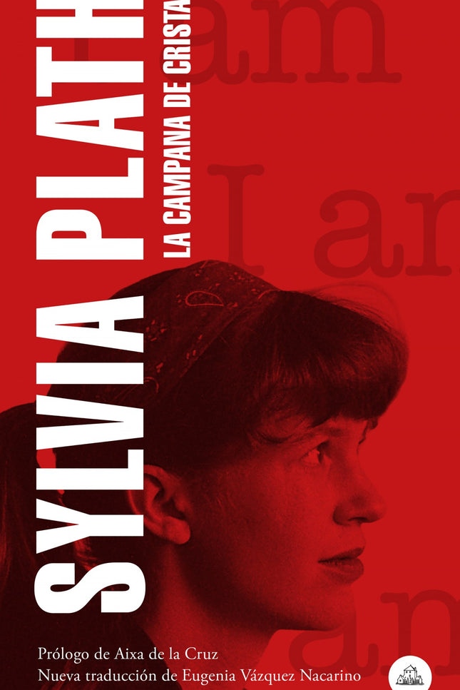 Libro La Campana De Cristal: Una nueva edición de la novela icónica de Sylvia Plath, con traducción inédita de Eugenia Vázquez Nacarino y prólogo de Aixa de la Cruz, que da una nueva lectura en pleno reflujo de la más reciente oleada feminista. «Respiré profundamente y escuché el antiguo estribillo de mi corazón.