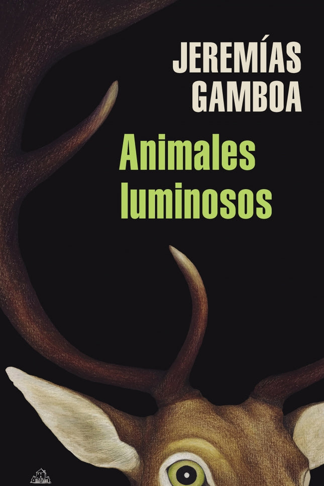 ANIMALES LUMINOSOS - Jeremías Gamboa - RUSTICA