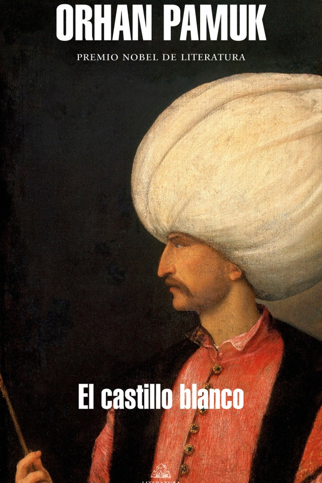 EL CASTILLO BLANCO - Orhan Pamuk - RUSTICA