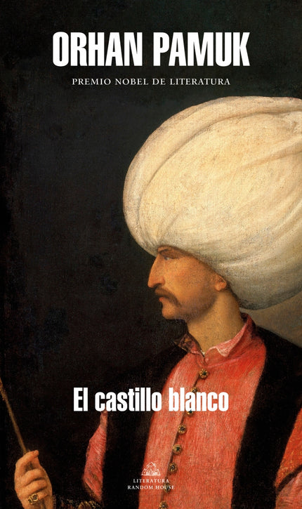 EL CASTILLO BLANCO - Orhan Pamuk - RUSTICA