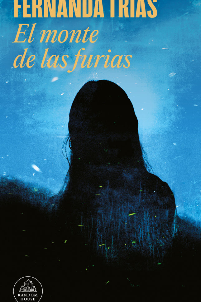 El Monte De Las Furias