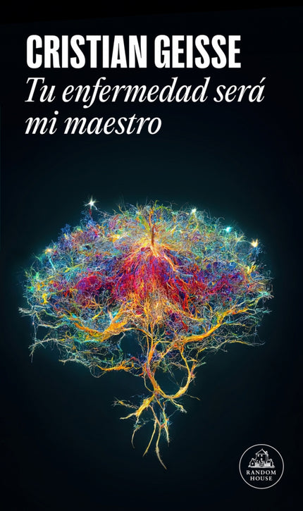 Tu Enfermedad Sera Mi Maestro