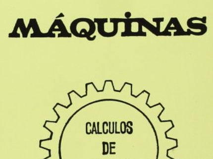 Máquinas. Cálculos De Taller