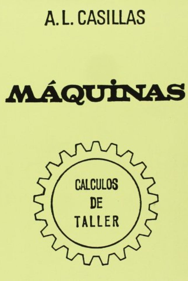 Máquinas. Cálculos De Taller