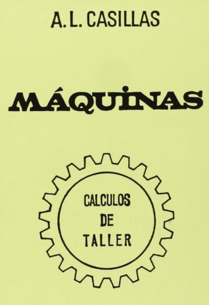 Máquinas. Cálculos De Taller