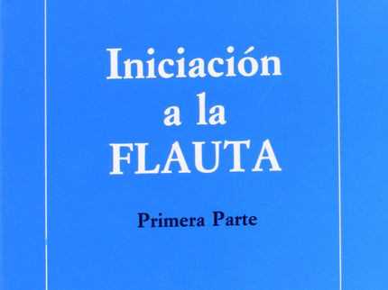 Iniciación A La Flauta Travesera