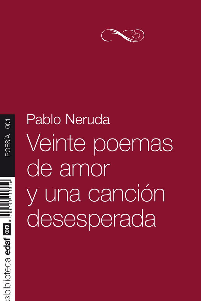 Veinte poemas de amor y una canción desesperada - Pablo Neruda - TAPA BLANDA O BOLSILLO