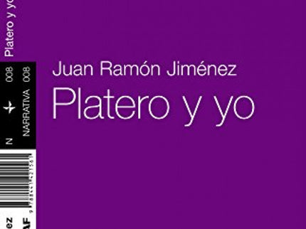 Libro Platero Y Yo: Juan Ramón Jiménez, Premio Nobel de 1956, convirtió su Platero ùel borriquillo que paseaba al poeta 