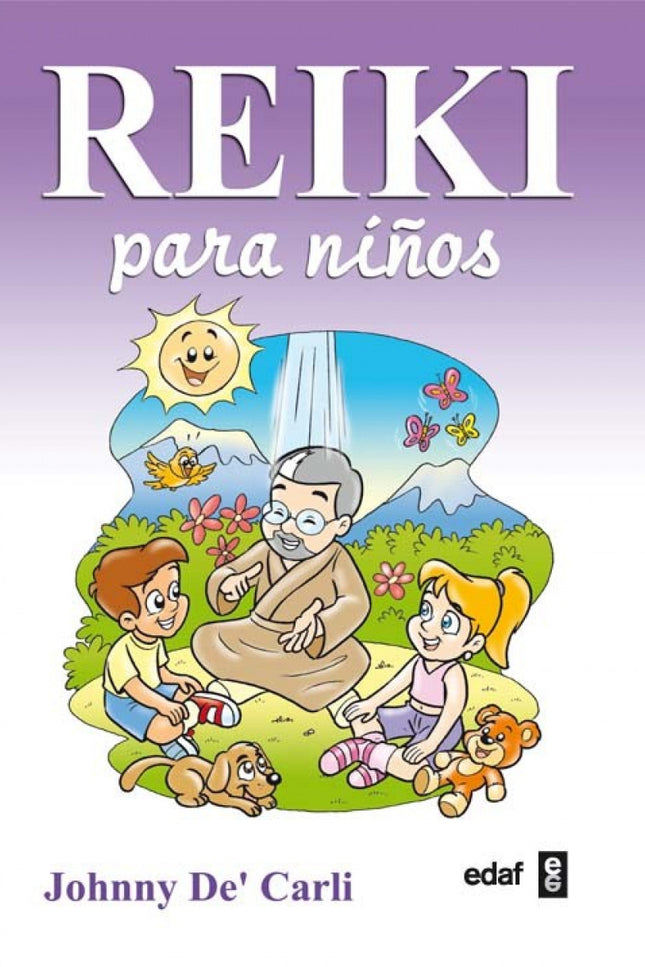 Libro Reiki Para Niños: Este libro representa un gran paso en el mundo. de la práctica de reiki. Hoy en día, todo el mun