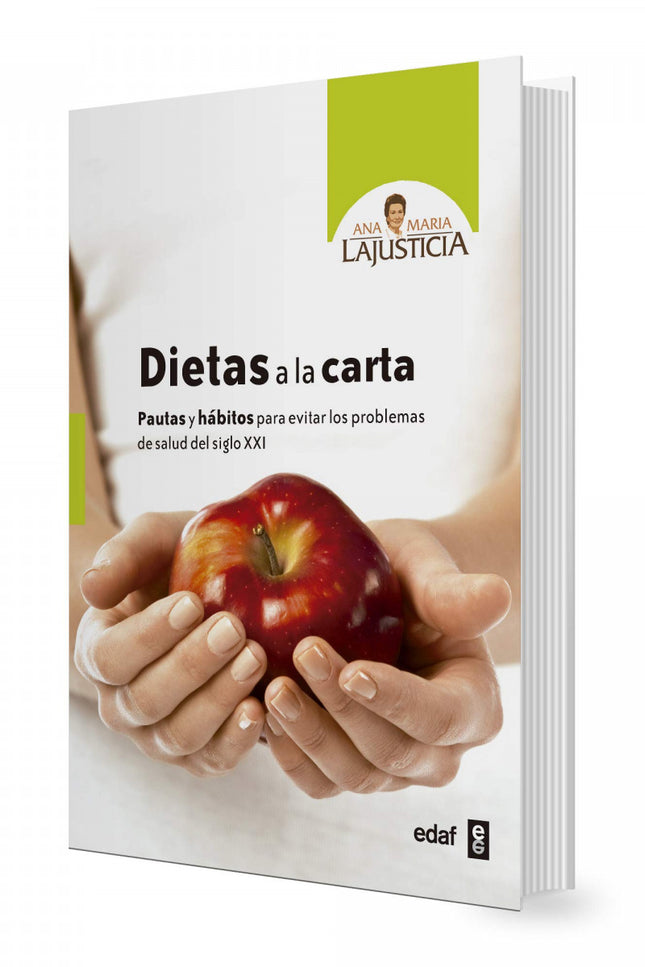 Libro Dietas A La Carta: 'Dietas a la carta' es el libro que da respuesta al éxito y las demandas de los lectores a su a