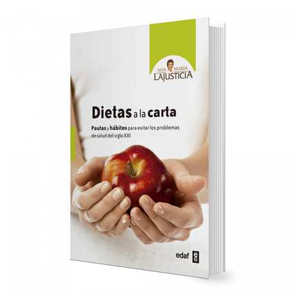 Libro Dietas A La Carta: 'Dietas a la carta' es el libro que da respuesta al éxito y las demandas de los lectores a su a