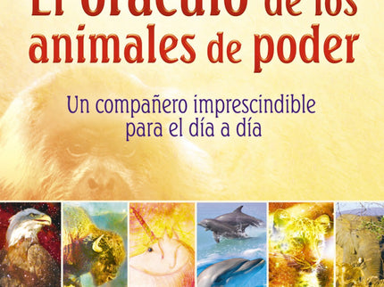 Libro Oraculo De Los Animales De Poder, El (kit): ¿Conoces a tu animal de poder? Los animales de poder son sanadores, ac