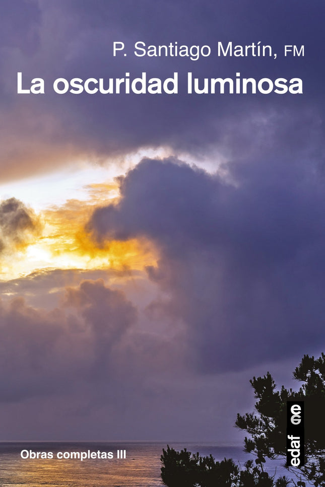Oscuridad Luminosa, La