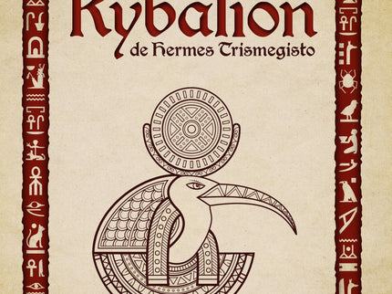 Libro El Kybalión De Hermes Trimegisto: El Kybalión, obra cumbre del ocultismo universal dice: 'Los labios de la sabidur