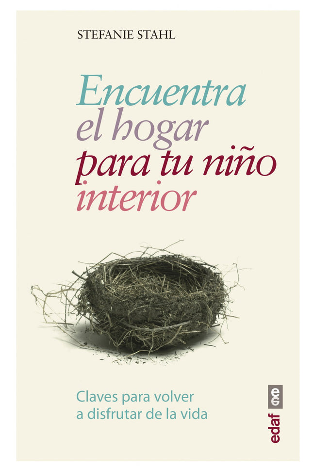 Encuentra El Hogar Para Tu Niño Interior