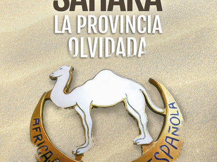 Libro Sahara. La Provincia Olvidada: La guerra que enfrentó a España y Marruecos en 1957 y 1958 se desarrolló en dos esc