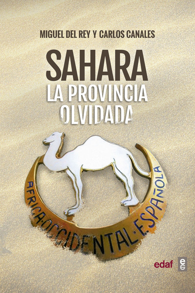 Libro Sahara. La Provincia Olvidada: La guerra que enfrentó a España y Marruecos en 1957 y 1958 se desarrolló en dos esc