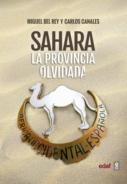 Libro Sahara. La Provincia Olvidada: La guerra que enfrentó a España y Marruecos en 1957 y 1958 se desarrolló en dos esc
